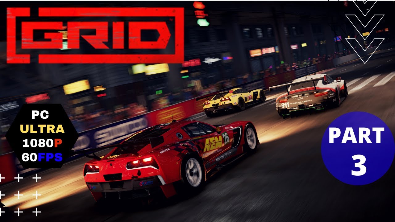 Grid 2019 Walkthrough Gameplay Part 3 [PC 1080p 60FPS] No Commentary ...