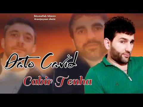 Cabir Birinci - Dato Cavid 2022 Böyük Qardaş