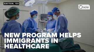 New program aims to help immigrants continue careers in healthcare