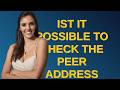 Unix: Ist it possible to check the peer address before accepting a TCP connection?
