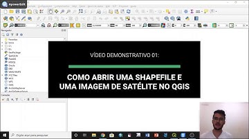 Como abrir uma shapefile e uma imagem de satélite no QGIS