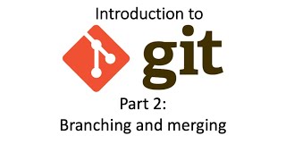 Git basics 2: Branching and merging