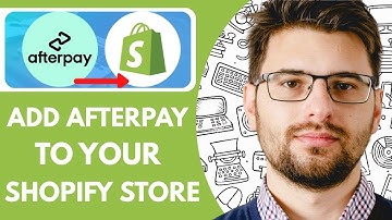 How to Add Afterpay to My Shopify Store (2025)