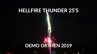 Hellfire Thunder 25's | Demo Vuurwerk Orthen 2019 | Evolution Fireworks