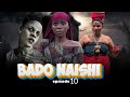 BADO NAISHI EP 10 