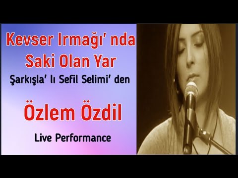 KEVSER IRMAĞINDA SAKİ OLAN YAR/ ÖZLEM ÖZDİL/ Voices That Cannot Find a Place in the Media/ Part 253