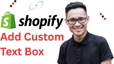 How to Add Custom Text Box for Product Customization in Shopify Cart Page Full 2025 Guide
