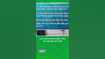 Lịch nghỉ hè 2025 chính thức của học sinh cả nước #shorts