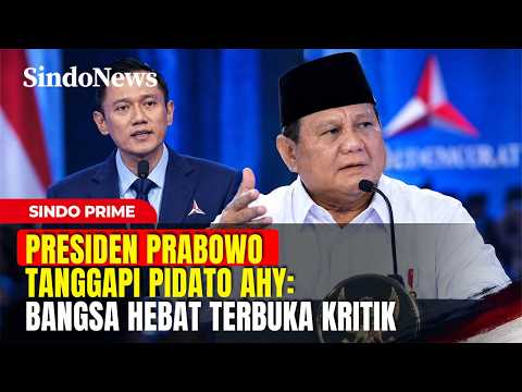 BREAKING NEWS! Presiden Prabowo Tanggapi Pidato AHY: Bangsa Hebat Wajib Terbuka Kritik