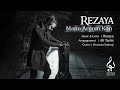 Rezaya  mano aroom kon  official new track     