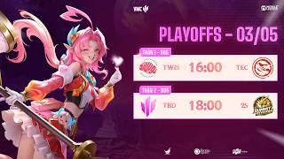TWIS vs TEC | TEC vs 2S | VÒNG PLAYOFFS NGÀY 2 | VMC QUEENS OPEN 2026