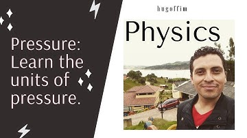 What are the units of pressure?