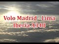 Volo Madrid - Lima operato da Iberia A340