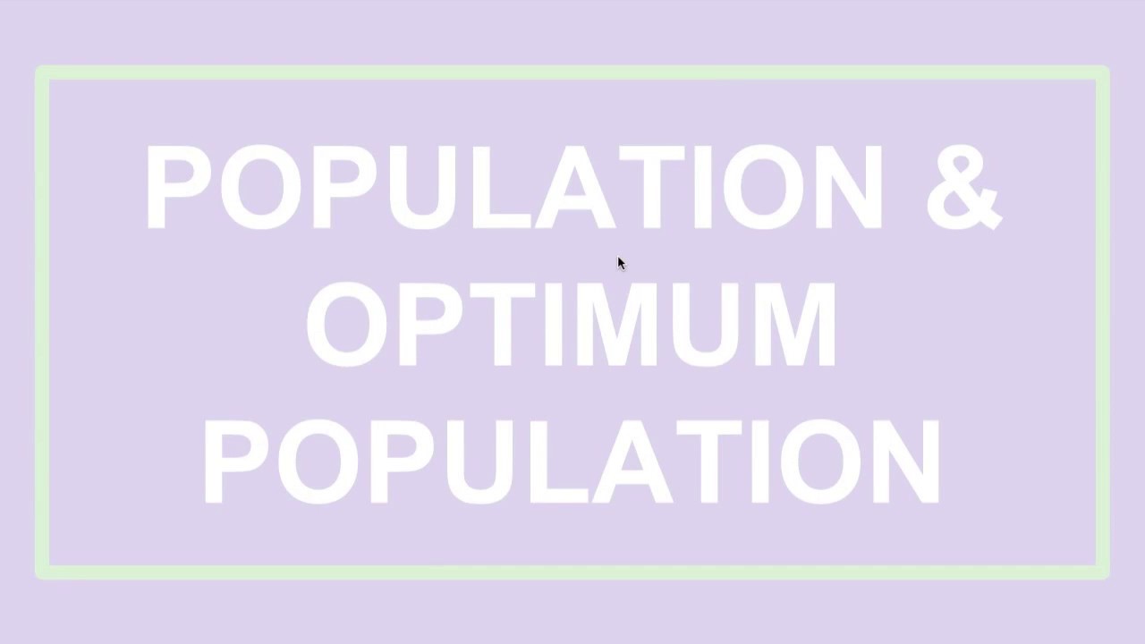 Population  Optimum Population