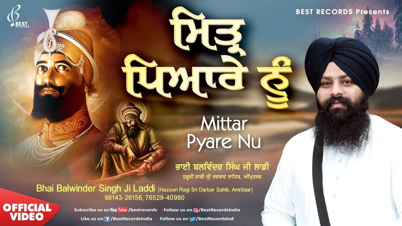 Mittar Pyare Nu   Bhai Balwinder Singh Ji Laddi   New Shabad Gurbani Kirtan 2023   Best Records
