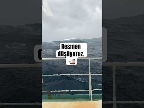 🚢Yaklaşık 12 metre büyüklüğünde dalga.🤦🏻‍♂️