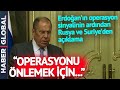 Rusya ve Suriye'den Flaş Türkiye Mesaj: Operasyonu Önlemek İçin...
