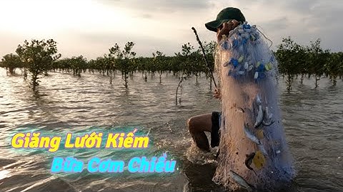 Giăng Lưới Cá Đối Khìa Nước Tương Bữa Cơm Ngon | Gia Đình Cần Giờ .69 |