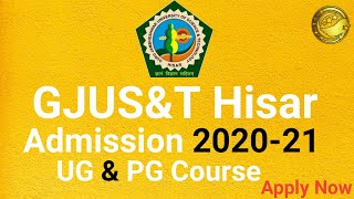 GJU Admission 2020 l GJUS&T Hisar UG And PG Admission 2020-21 Full Details By SKJOBALERT