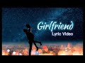 Ruger - Girlfriend (Lyric Video)