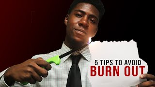 5 tips to avoid burnout