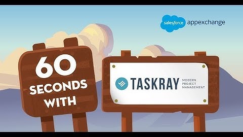 60 Seconds with TaskRay