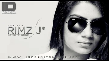 DESI JATTI | RIMZ J * | SHOUTOUT TO IDMEDIA