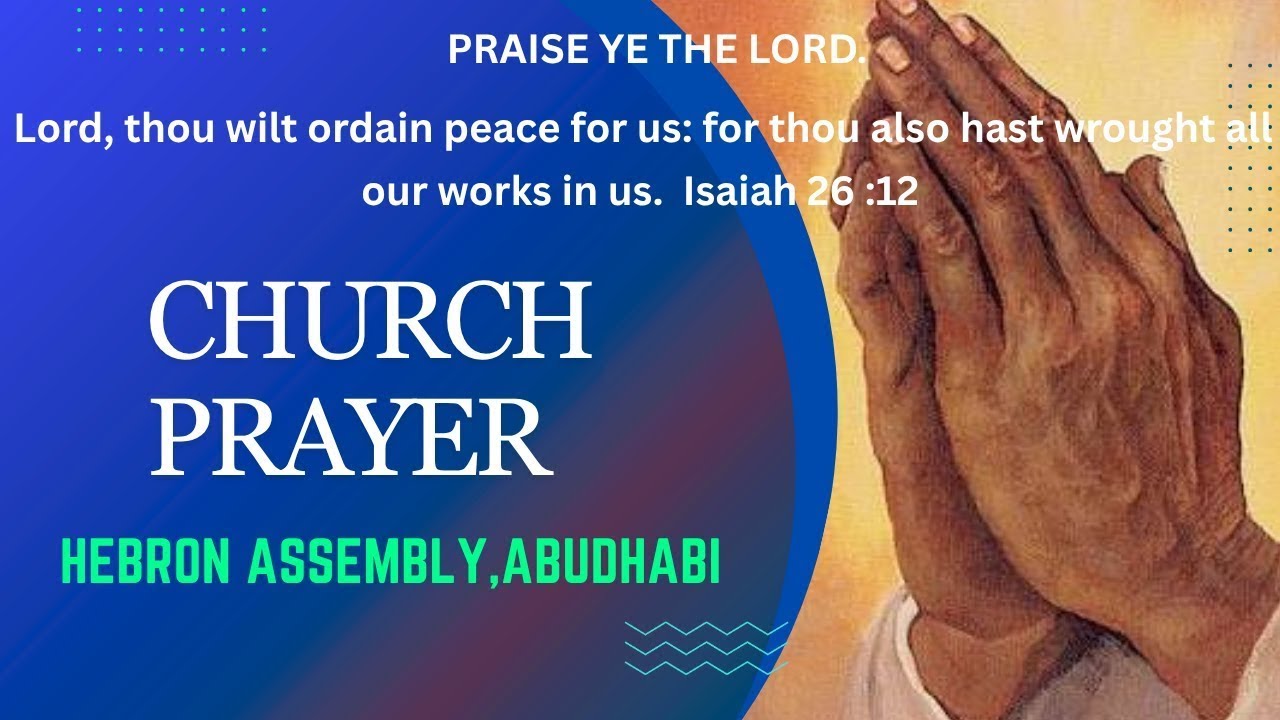 🔴🅻🅸🆅🅴 CHURCH PRAYER (24-FEB-2026) || HEBRON ASSEMBLY || ABU DHABI UAE.