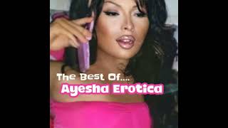 The Best Of Ayesha Erotica - Ayesha Erotica