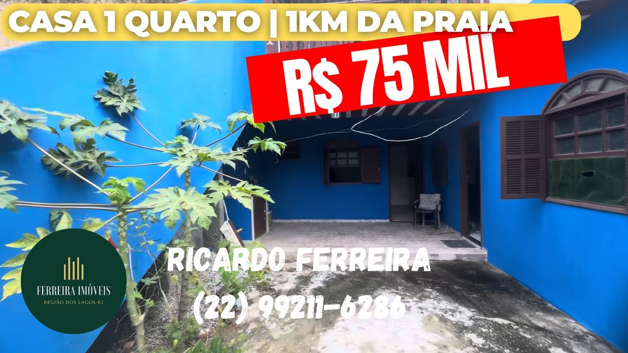 Casa à Venda em Unamar – 1 Quarto, Terreno na Frente e a 1 km da Praia | R$ 75 Mil