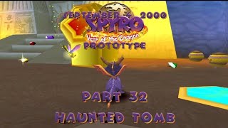 Spyro 3 Year Of The Dragon Prototype September 4, 2000 Part 32 Haunted Tomb