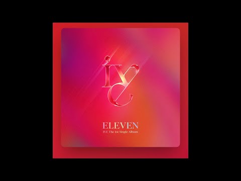 IVE - ELEVEN Speed Up (X2)