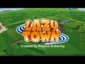 LazyTown/Ленивый город/ Intro Season 4 Good audio quality 
