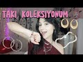 TAKI KOLEKSIYONUM ✨ (15/30)