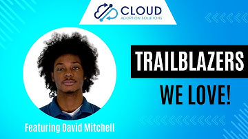 Salesforce Trailblazers We Love: David Mitchell