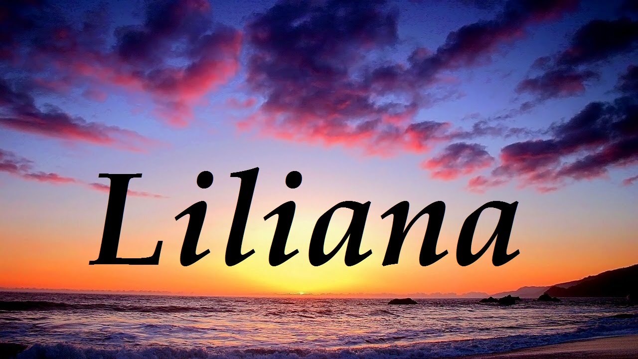 Liliana