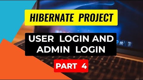 Hibernate [user login, admin login] - part 4