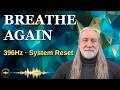 396 Hz Nervous System Reset | Why This Sound Healing Works So Fast