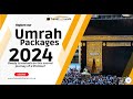 Umrah packages 2024 by travel to haram  let 2024 be the year you embark on a sacred pilgrimage