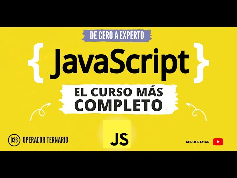 Aprogramar con JavaScript - 36 Operador ternario