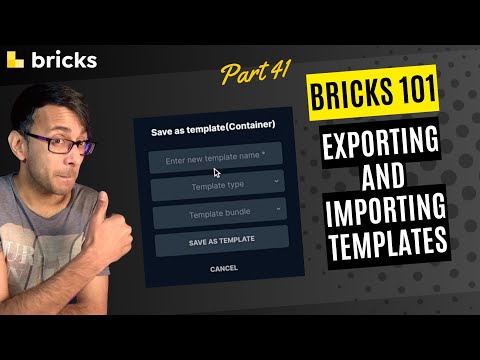 Bricks 101 Part 41 - Exporting and Importing Bricks Templates - BricksBuilder.io Wordpress Tutorial
