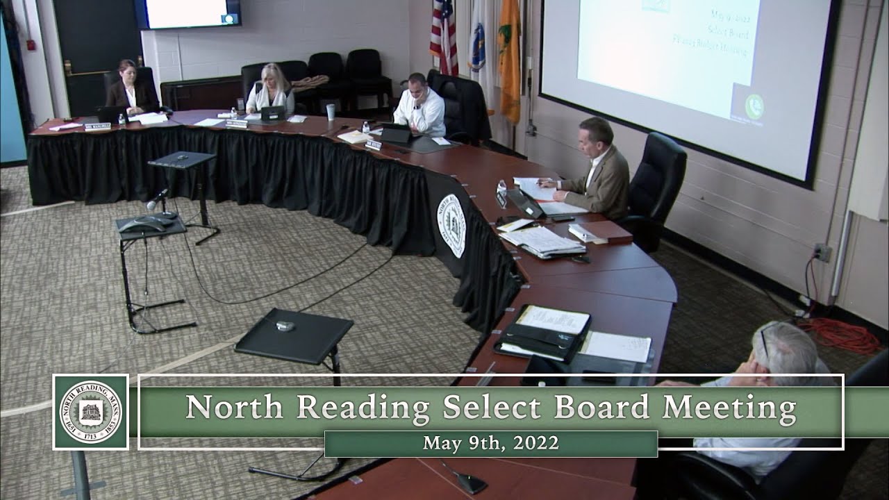 North Reading, MA Select Board Meeting 05/09/22 YouTube