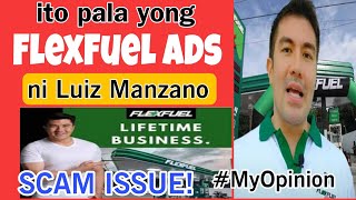 Ito pala yong FlexFuel Ads ni Luiz Manzano sa Scam Issue na kinasasangkutan ng pangalan niya