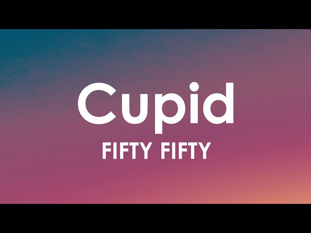 FIFTY FIFTY - Cupid (Twin Version) (Lyric) class=