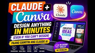 Claude + Canva: Design Anything in Minutes (Even If You Can't Design) | Paano Gamitin Ang Claude AI