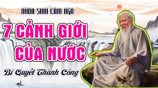 7 Cảnh Giới Kinh Điển Của Nước - Bí Quyết Thành Công Của Đời Người