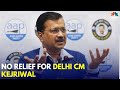 Arvind Kejriwal News: No Immediate Relief For Delhi CM Kejriwal From SC | Liquor Policy Case | ED