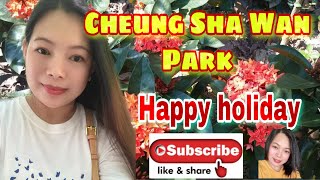 Cheung Sha Wan Park  Holiday  Jennifer Combasa
