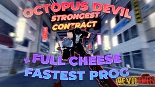 Fastest Way To Cheese Prog Octopus Devil Showcase Strongest Contract Devil Hunter