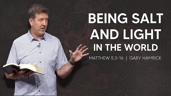 Being Salt and Light in the World  |  Matthew 5:13...